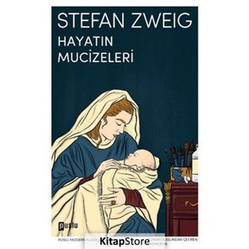 HAYATIN MUCIZELERI - STEFAN ZWEIG