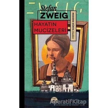 HAYATIN MUCIZELERI - STEFAN ZWEIG