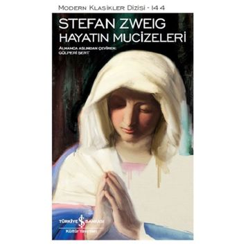 Hayatın Mucizeleri - Stephan Zweig