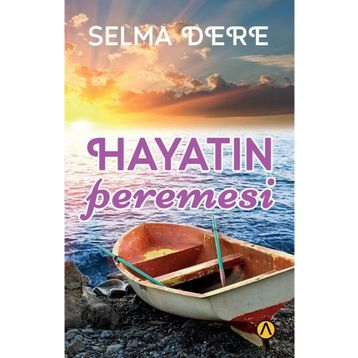 Hayatın Peremesi - Selma Dere