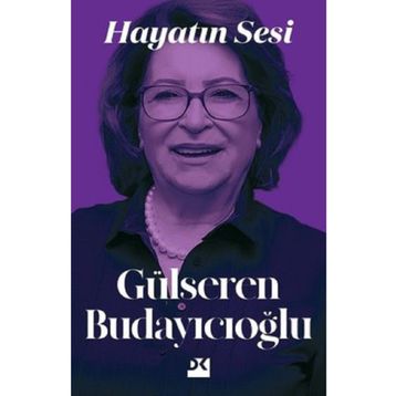 Hayatın Sesi - Gülseren Budayıcıoğlu