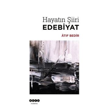 Hayatın Şiiri Edebiyat Atıf Bedir