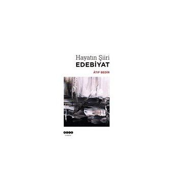 Hayatın Şiiri Edebiyat Atıf Bedir