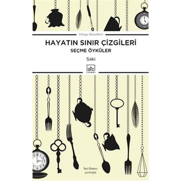 Hayatın Sınır Çizgileri - Seçme Öyküler - Saki Mutrip