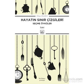 Hayatın Sınır Çizgileri - Seçme Öyküler - Saki Mutrip