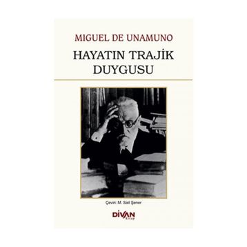 Hayatın Trajik Duygusu - Miguel de Unamuno