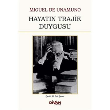 Hayatın Trajik Duygusu - Miguel de Unamuno