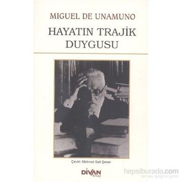 Hayatın Trajik Duygusu - Miguel de Unamuno