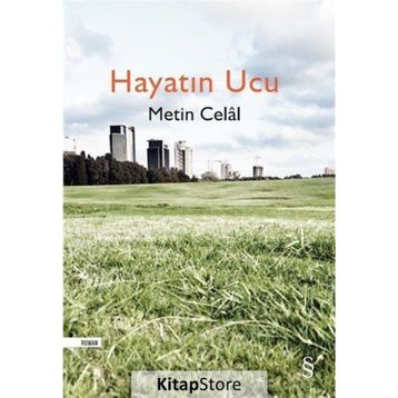 Hayatın Ucu - Metin Celal