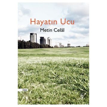 Hayatın Ucu - Metin Celal