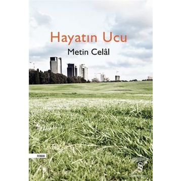 Hayatın Ucu - Metin Celal