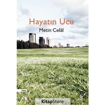 Hayatın Ucu - Metin Celal