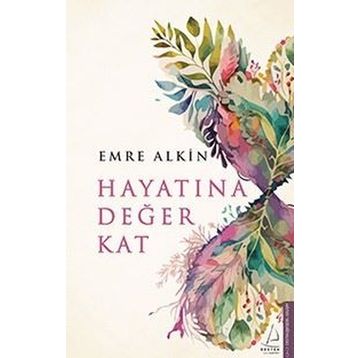 Hayatına Değer Kat - Emre Alkin