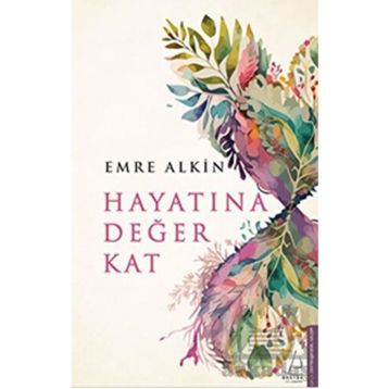 Hayatına Değer Kat - Emre Alkin