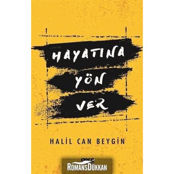 Hayatına Yön Ver - Halil Can Beygin