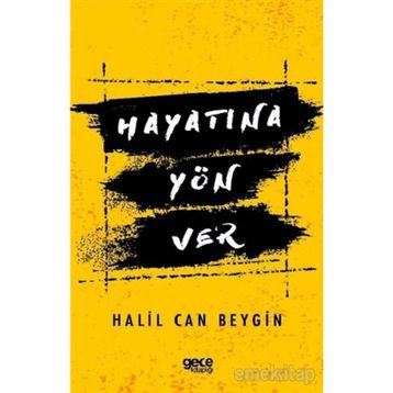 Hayatına Yön Ver - Halil Can Beygin