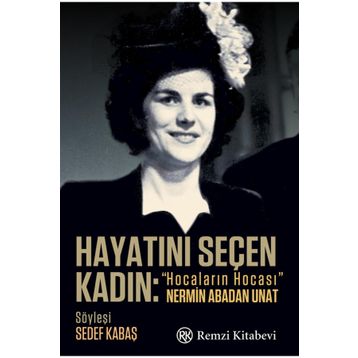 Hayatını Seçen Kadın - Sedef Kabaş
