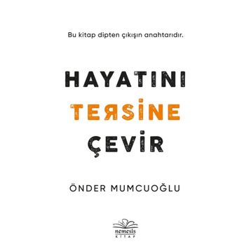 Hayatını Tersine Çevir - Önder Mumcuoğlu