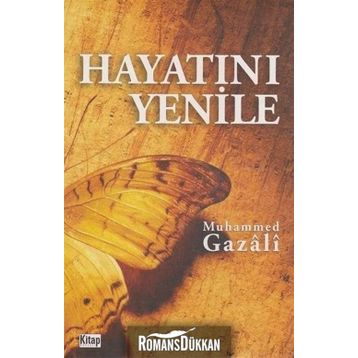 Hayatını Yenile - Muhammed Gazali