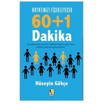 Hayatınızı Fişekleyecek 60+1 Dakika - Hüseyin Gökçe
