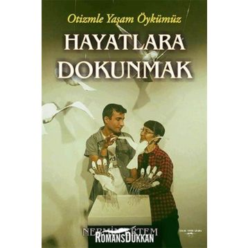 Hayatlara Dokunmak - Nermin Ertem