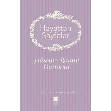 Hayattan Sayfalar - Hüseyin Rahmi Gürpınar