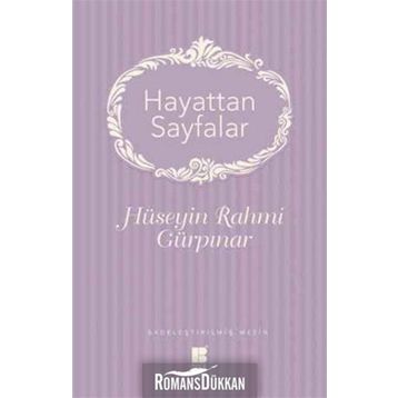 Hayattan Sayfalar - Hüseyin Rahmi Gürpınar
