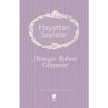 Hayattan Sayfalar - Hüseyin Rahmi Gürpınar