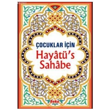 Hayatu's - Sahabe - Beka Yayınları