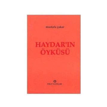 Haydar'ın Öyküsü - Mustafa Çakar