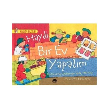 Haydi Bir Ev Yapalım - Mick Mannning