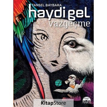 Haydi Gel Vazgeçme - Tansel Baybara