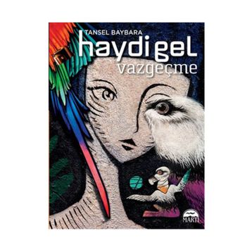 Haydi Gel Vazgeçme - Tansel Baybara