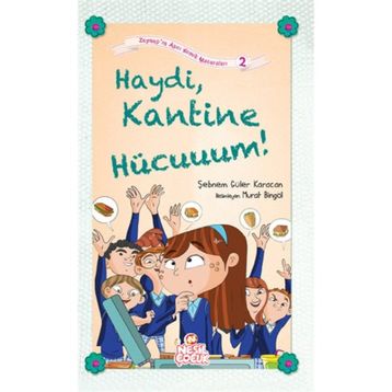 HAYDI KANTINE HÜCUUUM! - SEBNEM GÜLER KARACAN