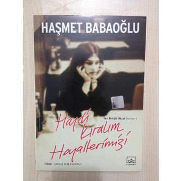 HAYDI KIRALIM HAYALLERIMIZI - HAŞMET BABAOĞLU