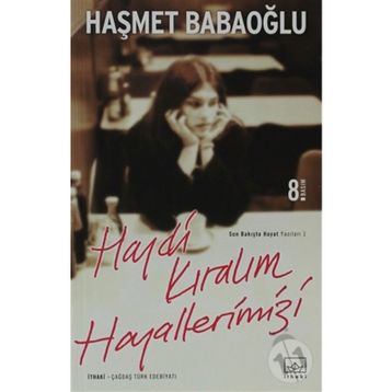 HAYDI KIRALIM HAYALLERIMIZI - HAŞMET BABAOĞLU