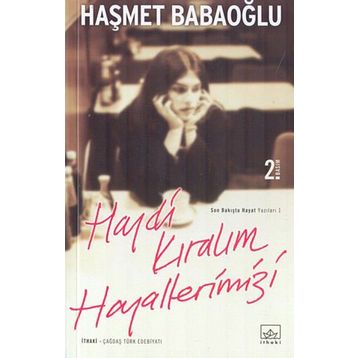 HAYDI KIRALIM HAYALLERIMIZI - HAŞMET BABAOĞLU