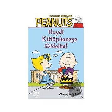 Haydi Kütüphaneye Gidelim! - Charles M. Schulz