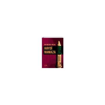Haydi Namaza - Mecdi El-Hilali