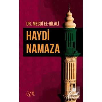 Haydi Namaza - Mecdi El-Hilali