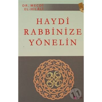 HAYDI RABBINIZE YÖNELİN - MECDI HILALI