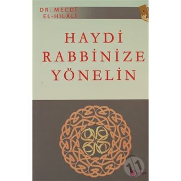 HAYDI RABBINIZE YÖNELİN - MECDI HILALI
