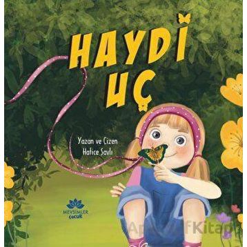 Haydi Uç - Hatice Savli