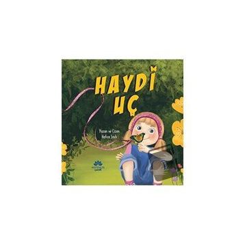 Haydi Uç - Hatice Savli