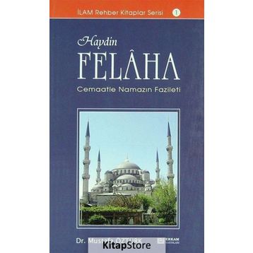 Haydin Felaha - Mustafa Öztürk