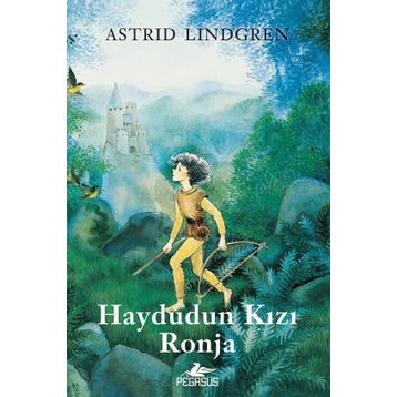 Haydudun Kızı Ronja - Astrid Lindgren