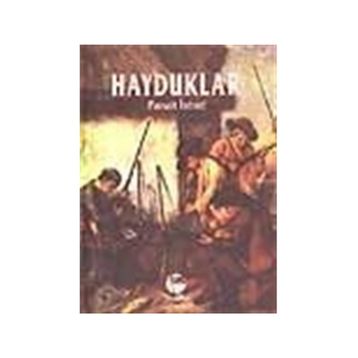 HAYDUKLAR - PANAIT ISTRATI