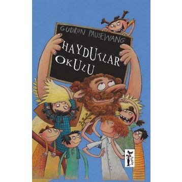 HAYDUTLAR OKULU - GUDRUN PAUSEWANG