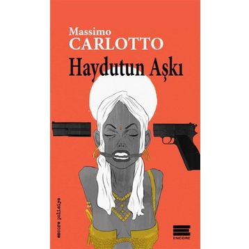 Haydutun Aşkı - Massimo Carlotto