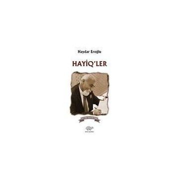 Hayiq ler - Haydar Eroğlu